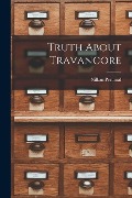 Truth About Travancore - 