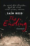 The Ending - Du wirst dich fürchten. Und du wirst nicht wissen, warum - Iain Reid