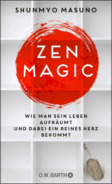 ZEN MAGIC - Shunmyo Masuno