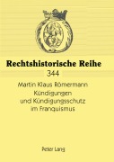 Cover-Bild zum Titel 'Kündigungen und Kündigungsschutz im Franquismus' von 'Martin Klaus Römermann'