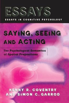 Saying, Seeing and Acting - Kenny R Coventry, Simon C Garrod