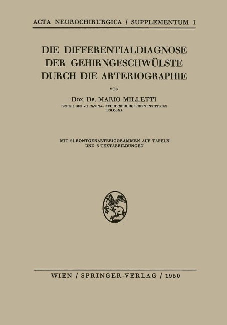 Die Differentialdiagnose der Gehirngeschwülste Durch die Arteriographie - Mario Milletti