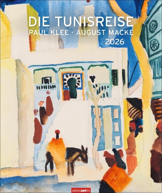 Die Tunisreise Edition Kalender 2026 - 