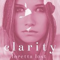Cover-Bild zum Titel 'Clarity Book Four Lib/E: After the Storm' von 'Loretta Lost'