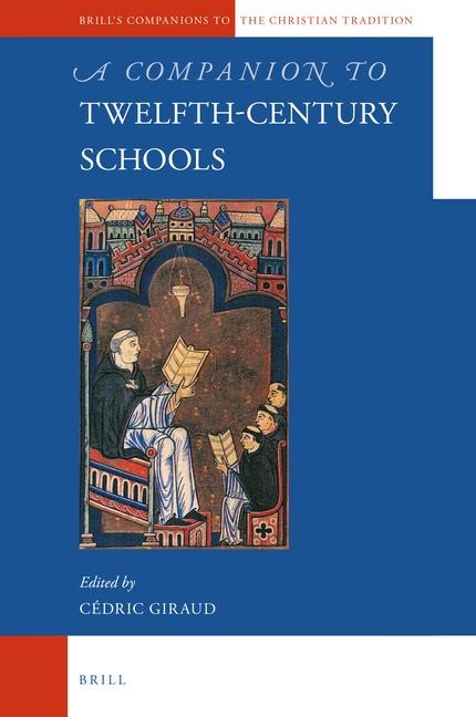 A Companion to Twelfth-Century Schools - 
