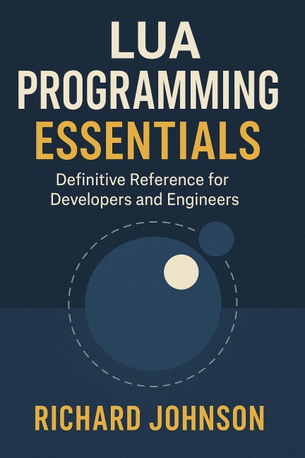 Lua Programming Essentials - Richard Johnson