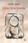 Cover-Bild zum Titel 'Olsa Olsa Dünya' von 'Güzin Ayan'