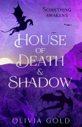 Cover-Bild zum Titel 'House of Death and Shadow (Of Gods and War, #1)' von 'Olivia Gold'
