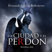 Cover-Bild zum Titel 'La ciudad y el perdón' von 'Fernando García Ballesteros'