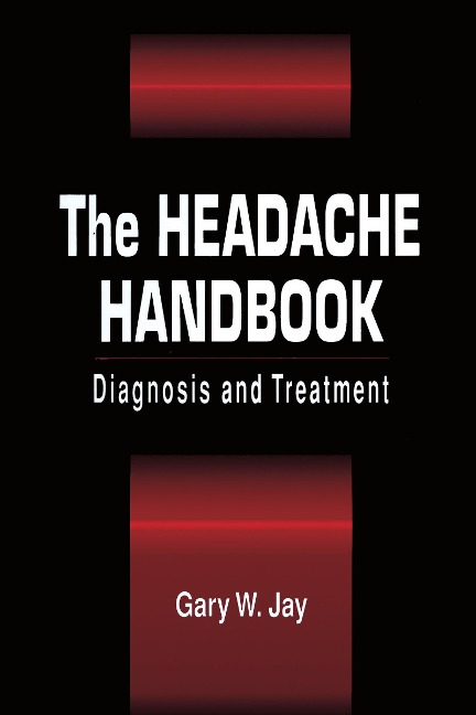 The Headache Handbook - Gary W. Jay
