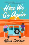 Cover-Bild zum Titel 'Here We Go Again' von 'Alison Cochrun'
