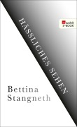 Cover-Bild zum Titel 'Hässliches Sehen' von 'Bettina Stangneth'