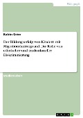 Cover-Bild zum Titel 'Der Bildungserfolg von Kindern mit Migrationshintergrund. Die Rolle von ethnischer und institutioneller Diskriminierung' von 'Katrin Geier'