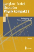 Cover-Bild zum Titel 'Physik kompakt 2' von 'Rudolf Langkau, Gunnar Lindström, Wolfgang Scobel'