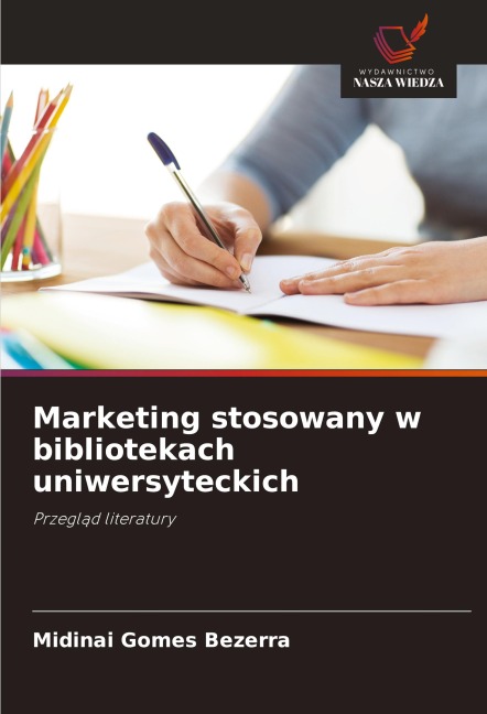 Marketing stosowany w bibliotekach uniwersyteckich - Midinai Gomes Bezerra