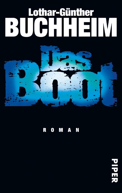 Das Boot - Lothar-Günther Buchheim