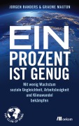 Cover-Bild zum Titel 'Ein Prozent ist genug' von 'Jorgen Randers, Graeme Maxton'
