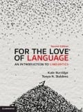 For the Love of Language - Kate Burridge, Tonya N Stebbins
