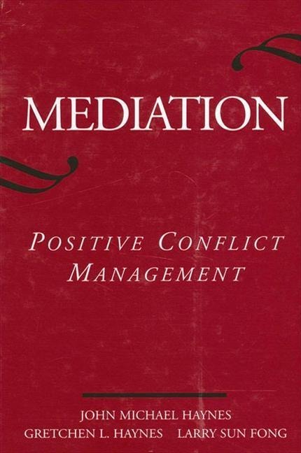 Mediation - John Michael Haynes, Gretchen L Haynes, Larry Sun Fong