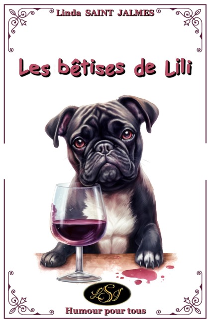 Les bêtises de Lili - Linda Saint Jalmes