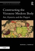 Cover-Bild zum Titel 'Constructing the Viennese Modern Body' von 'Nathan Timpano'