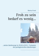 Cover-Bild zum Titel 'Froh zu sein bedarf es wenig...' von 'Markus Frank'