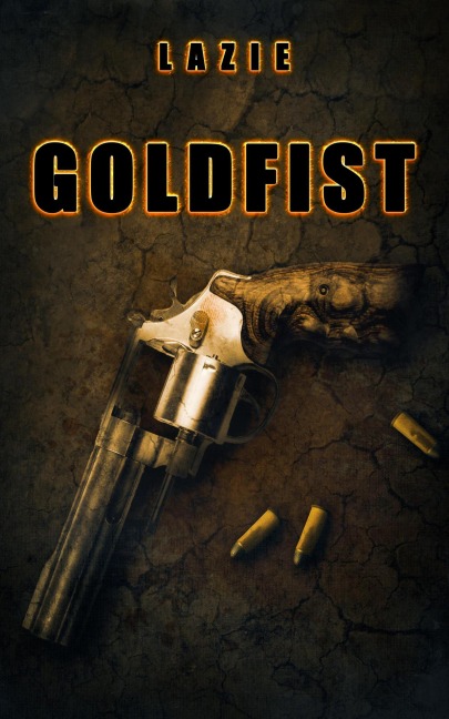 Goldfist (Nightsea Outlaw, #1) - Lazie