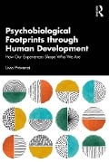 Cover-Bild zum Titel 'Psychobiological Footprints through Human Development' von 'Livio Provenzi'
