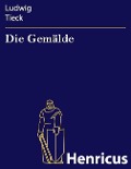 Cover-Bild zum Titel 'Die Gemälde' von 'Ludwig Tieck'