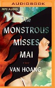 The Monstrous Misses Mai - Van Hoang