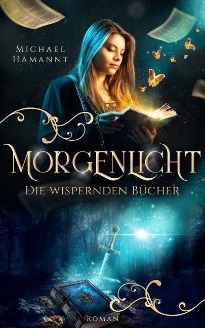 Die Wispernden Bücher - Morgenlicht - Michael Hamannt