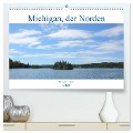 Michigan, der Norden (hochwertiger Premium Wandkalender 2024 DIN A2 quer), Kunstdruck in Hochglanz - Susanne Haase