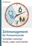Cover-Bild zum Titel 'Zeitmanagement für Promovierende' von 'Stefan Lang'