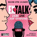 Cover-Bild zum Titel 'Ex Talk' von 'Rachel Lynn Solomon'
