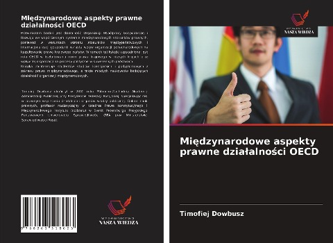 Mi¿dzynarodowe aspekty prawne dzia¿alno¿ci OECD - Timofiej Dowbusz