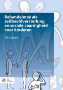 Cover-Bild zum Titel 'Behandelmodule zelfbeeldversterking en sociale vaardigheid voor kinderen' von 'Merel Smit, Ingeborg Grootendorst'