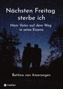 Cover-Bild zum Titel 'Nächsten Freitag sterbe ich' von 'Bettina van Amerongen'