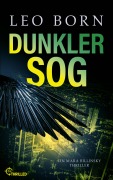 Cover-Bild zum Titel 'Dunkler Sog' von 'Leo Born'