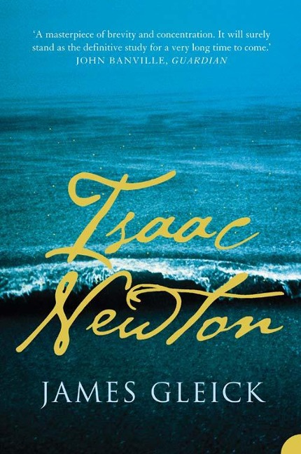 Isaac Newton - James Gleick