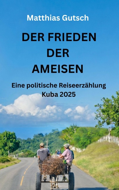 Der Frieden der Ameisen - Matthias Gutsch
