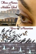 Cover-Bild zum Titel 'Three Names of the Hidden God' von 'Vera Nazarian'