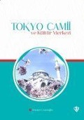 Cover-Bild zum Titel 'Tokyo Camii ve Kültür Merkezi' von 'Ahmet Uzunoglu'