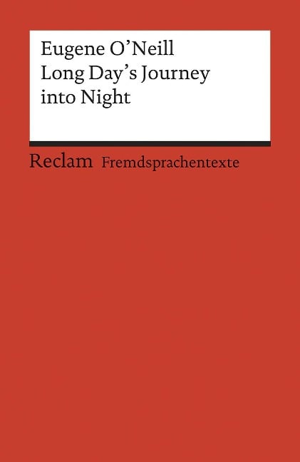 Long Day's Journey into Night - Eugene O'Neill