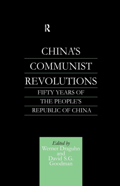 China's Communist Revolutions - 