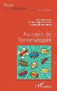 Cover-Bild zum Titel 'Au coeur de l'onomatopée' von 'Kra, Manda'