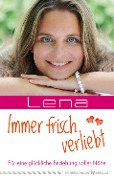 Cover-Bild zum Titel 'Immer frisch verliebt' von 'Lena Giger'