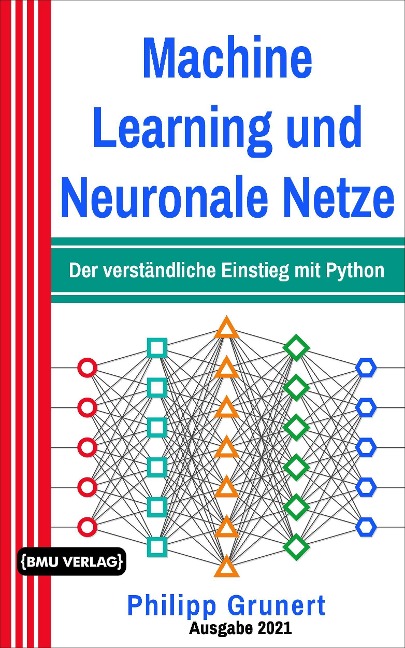 Machine Learning und Neuronale Netze - Philipp Grunert