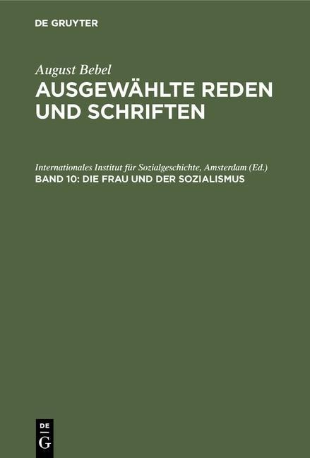Die Frau und der Sozialismus - 