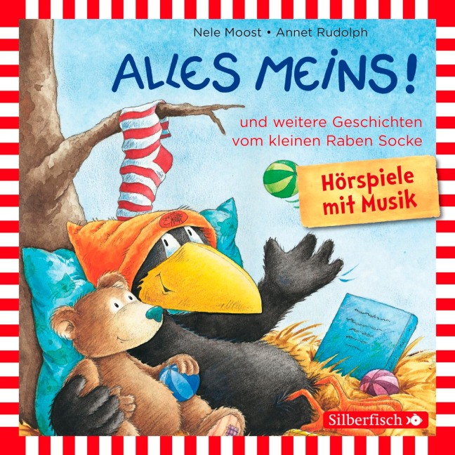 Alles meins! und weitere Geschichten vom kleinen Raben Socke - Nele Moost, Annet Rudolph