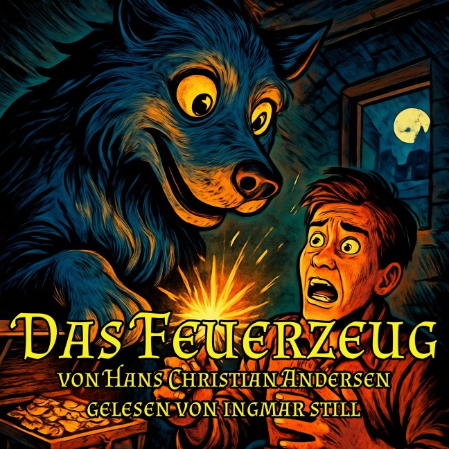 Das Feuerzeug - Hans Christian Andersen, Ingmar Still
